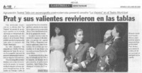 Prat y sus valientes revivieron en las tablas