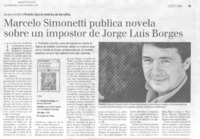 Marcelo Simonetti publica novela sobre un impostor de Jorge Luis Borges