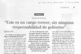 "Este es un cargo menor, sin ninguna reesponsabilidad de gobierno" [entrevista]
