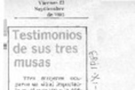 Testimonio de sus tres musas