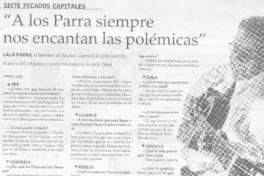 "A los Parra siempre nos encantan las polémicas" [entrevista]