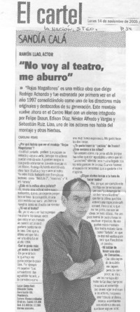 "No voy al teatro, me aburro" (entrevistas)