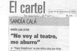 "No voy al teatro, me aburro" (entrevistas)
