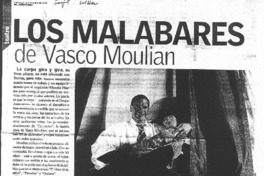 Los malabares de Vasco Moulian