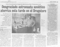 Desgraciado astronauta soviético aterriza esta tarde en el Drugstore (entrevista)