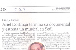 Ariel Dorfman termina su documental y estrena un musical en Seúl