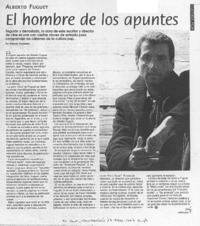 Alberto Fuguet el hombre de los apuntes