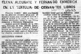 Elena Aldunate y Fernando Emmerich en la tertulia de Cervantes libros.  [artículo]