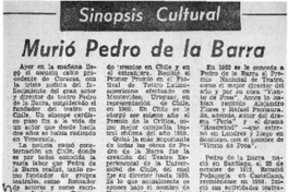 Murió Pedro de la Barra.  [artículo]