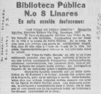 "Las vidas de Pablo Neruda".