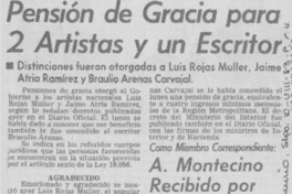 Pensión de Gracia para 2 artistas y un escritor.