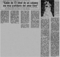Galán de El ideal de un calavera era muy partidario del amor libre".