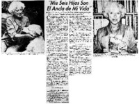 Mis seis hijo son el ancla de mi vida".