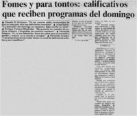 Fomes y para tontos: calificativos que reciben programas del domingo.