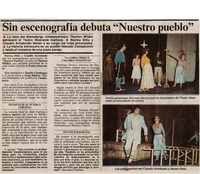 Sin escenografía debuta "Nuestro pueblo"