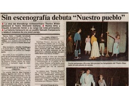 Sin escenografía debuta "Nuestro pueblo"