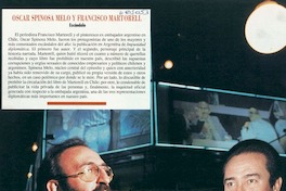 Oscar Spinosa Melo y Francisco Martorell.