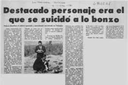Destacado personaje era el que suicidó a lo bonzo.