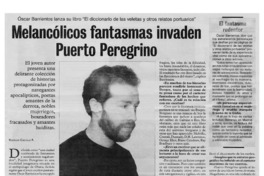 Melancólicos fantasmas invaden Puerto Peregrino