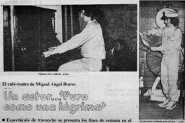 Un actor-- "Puro como una lágrima" : [entrevista]