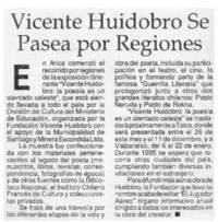 Vicente Huidobro se pasea por regiones.