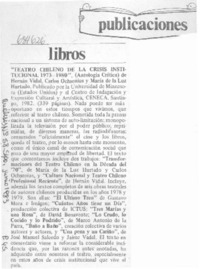 Teatro chileno de la crisis institucional 1973-1980.