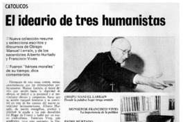 El ideario de tres humanistas.
