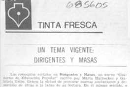 Un tema vigente, dirigentes y masas