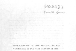 Incorporación de don Alfonso Bulnes verificada el día 31 de agosto de 1959