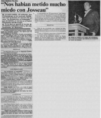 Nos habían metido mucho miedo con Josseau".