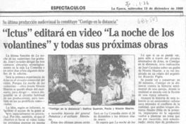 Ictus" editará en video "La noche de los volantines" y todas sus próximas obras.