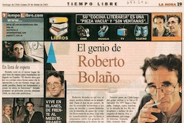 El genio de Roberto Bolaño.