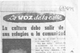 La Cultura debe salir de sus refugios a la comunidad.