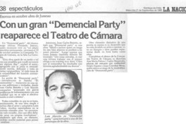 Con un gran "Demencial party" reaparece el Teatro de Cámara.