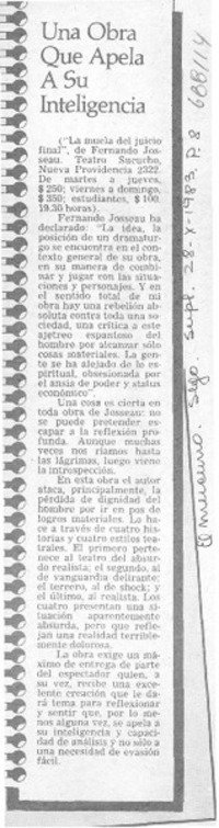 Una obra que apela a su inteligencia.