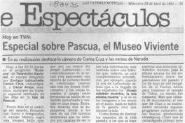 Especial sobre Pascua, el museo viviente.