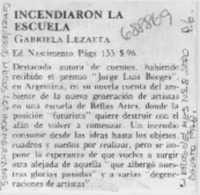 Incendiaron la escuela.