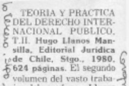 Teoría y práctica del Derecho Internacional Público, tomo II.
