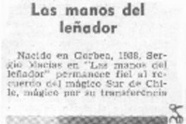 Las Manos del leñador.