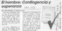 El Hombre: contingencia y esperanza.