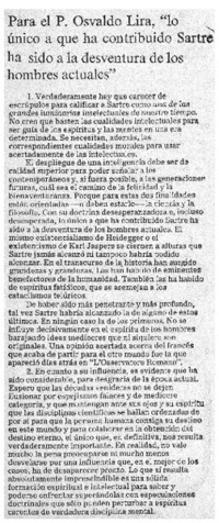 Para el P. Osvaldo Lira, "lo único a que ha contribuido Sartre ha sido a la desventura de los hombres actuales".