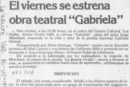 El Viernes se estrena obra teatral "Gabriela".