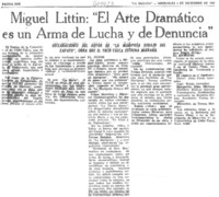 Miguel Littin: "el arte drámatico es un arma de lucha y de denuncia".