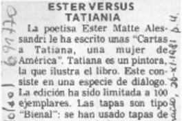 Ester versus Tatiana
