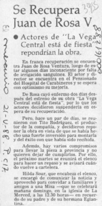 Se recupera Juan de Rosa V.  [artículo].