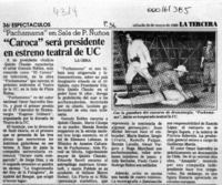 "Caroca" será presidente en estreno teatral de UC  [artículo].