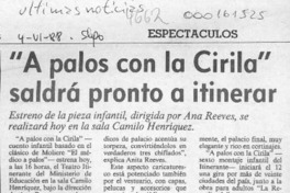 "A palos con la Cirila" saldrá pronto a itinerar