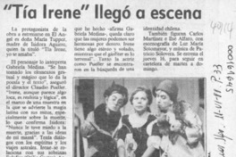 "Tía Irene" llegó a escena  [artículo].