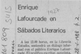 Enrique Lafourcade en sábados literarios  [artículo].
