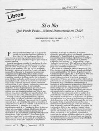 Sí o No qué puede pasar -- habrá democracia en Chile?  [artículo] Jorge Wahl Silva.